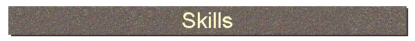 Skills